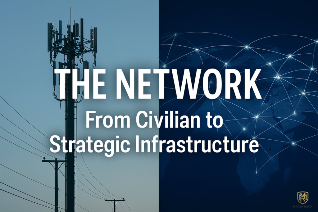Split-screen blog image showing a civilian cell tower on the left and a glowing global network map on the right, with bold white text reading 'THE NETWORK – From Civilian to Strategic Infrastructure' centered across both halves